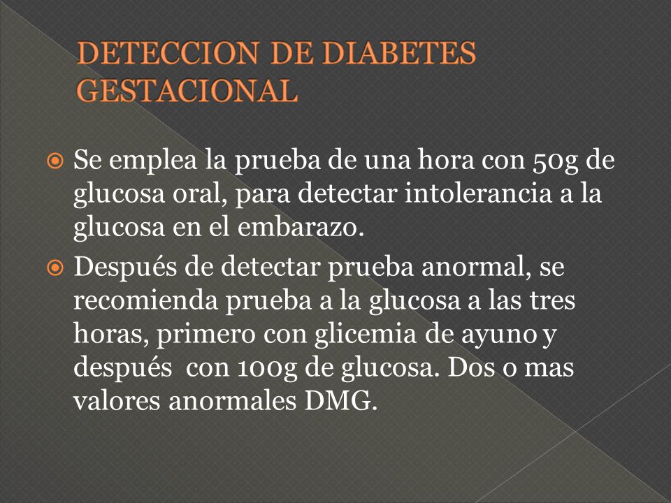 Pautas para la detección de diabetes gestacional 50g Pautas para la detección de diabetes gestacional 50g